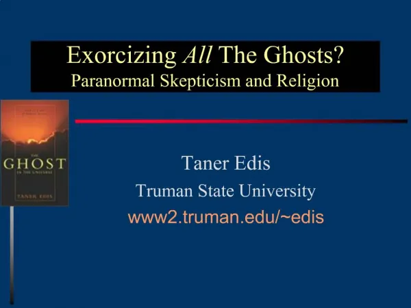 Exorcizing All The Ghosts Paranormal Skepticism and Religion