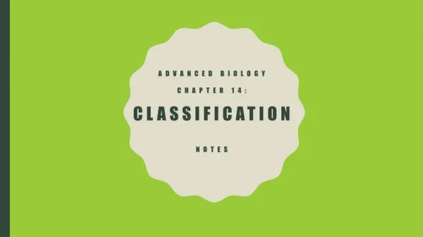 Advanced biology chapter 14: classification NOTES