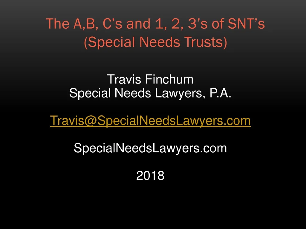 the a b c s and 1 2 3 s of snt s special needs trusts