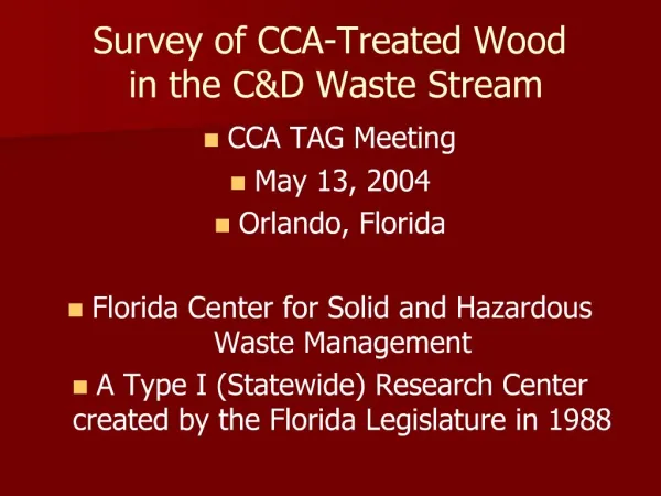 Survey of CCA-Treated Wood in the CD Waste Stream