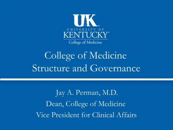 College of Medicine Structure and Governance