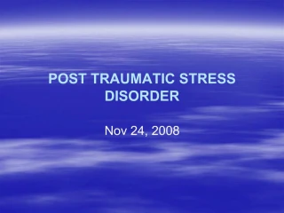 POST TRAUMATIC STRESS DISORDER - slide 1
