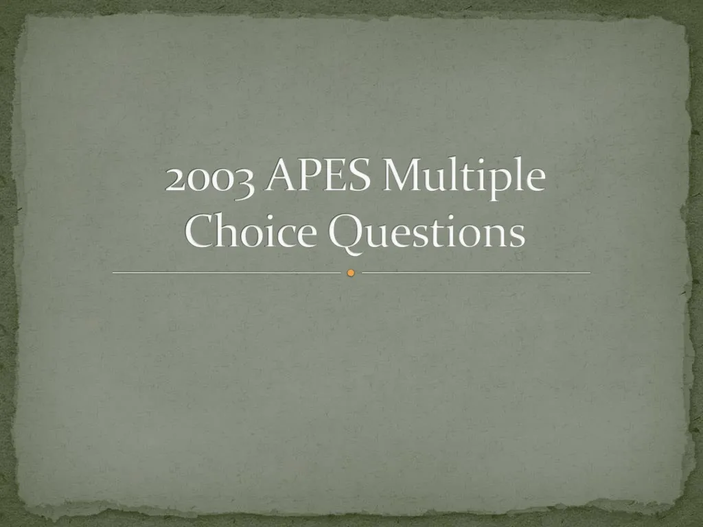 2003 apes multiple choice questions
