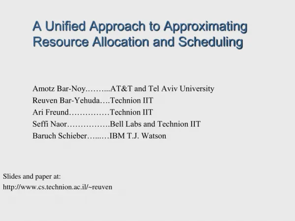 A Unified Approach to Approximating 	Resource Allocation and Scheduling