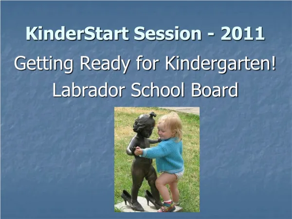 KinderStart Session - 2011