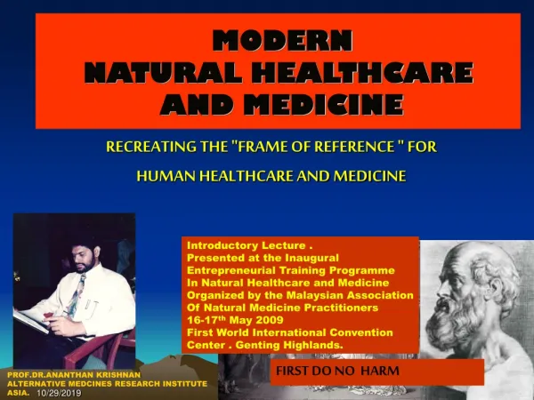 MODERN NATURAL HEALTHCARE AND MEDICINE