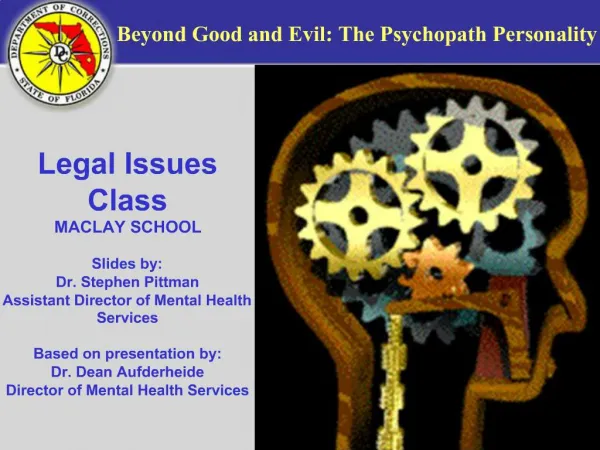 Beyond Good and Evil: The Psychopath Personality