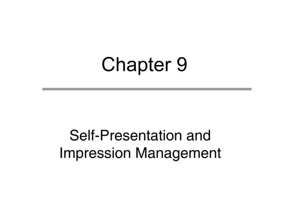 Self-Presentation and Impression Management