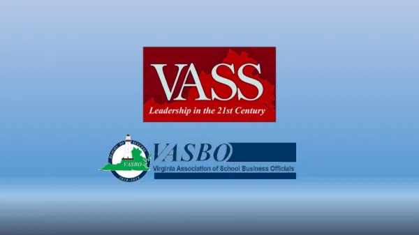 Virginia’s Budget Choices VASS/VASB Conference