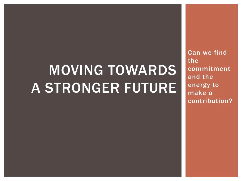 moving towards a stronger future