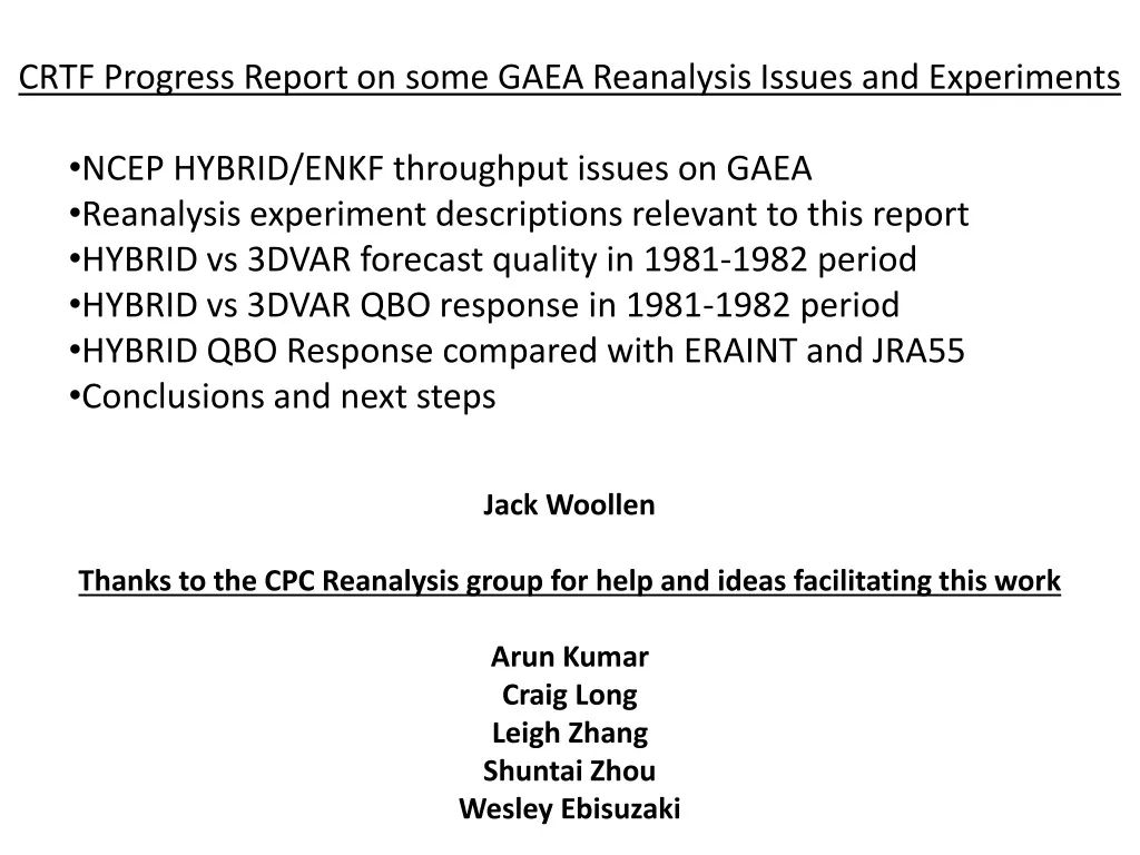 crtf progress report on some gaea reanalysis
