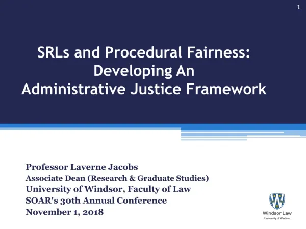 SRLs and Procedural Fairness: Developing An Administrative Justice Framework