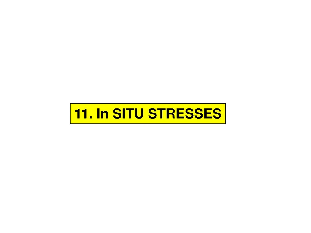 11 in situ stresses