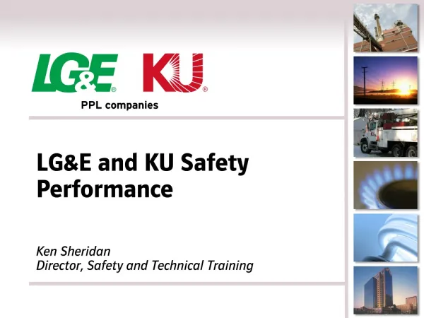 LG&amp;E and KU Safety Performance