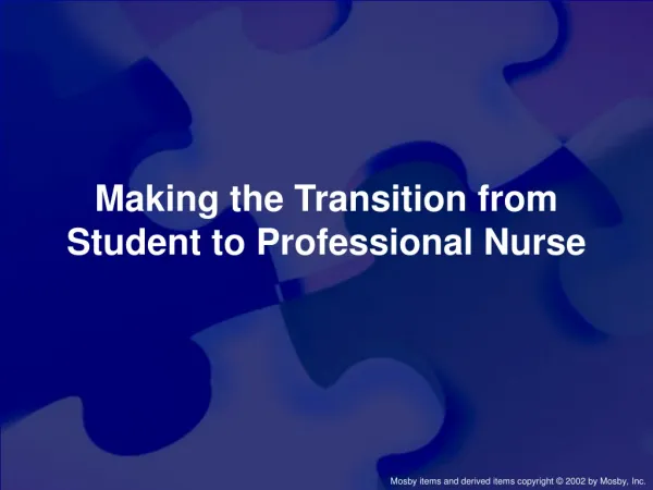 Making the Transition from Student to Professional Nurse