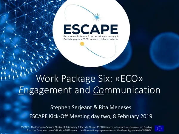Work Package Six : «ECO» E ngagement and Co mmunication