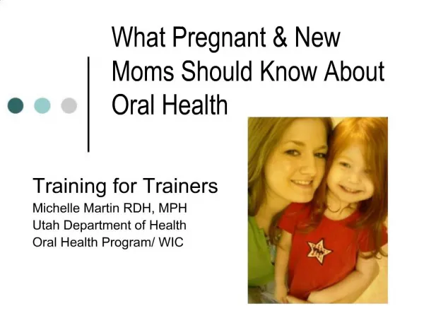 What Pregnant New Moms Should Know About Oral Health