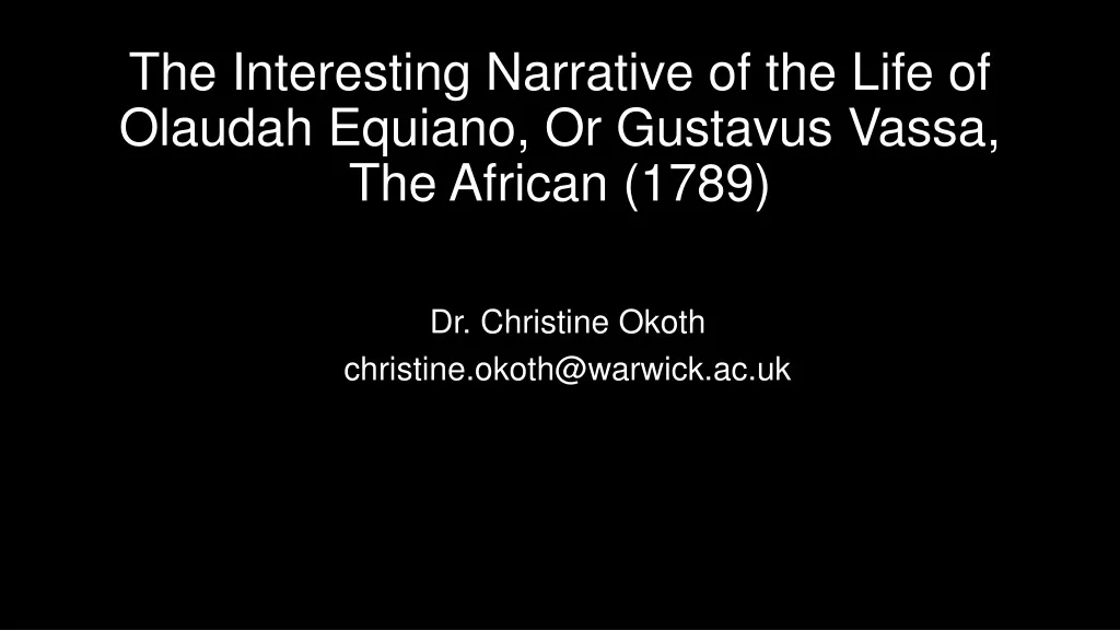 the interesting narrative of the life of olaudah equiano or gustavus vassa the african 1789
