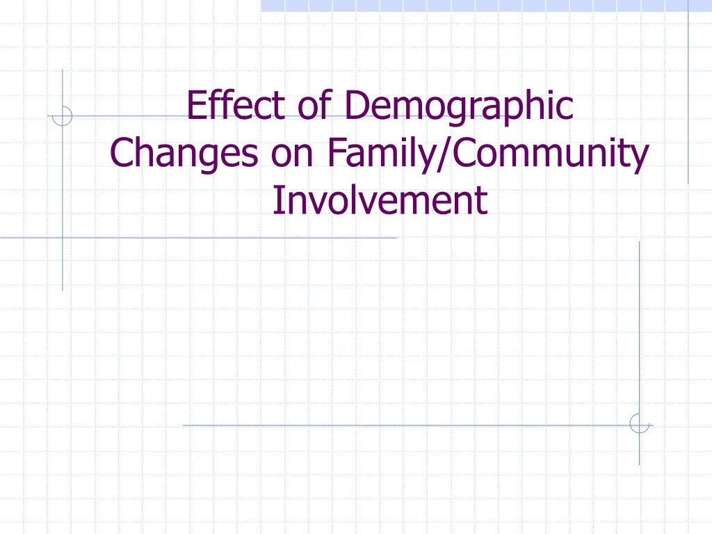 effect of demographic changes on family community involvement