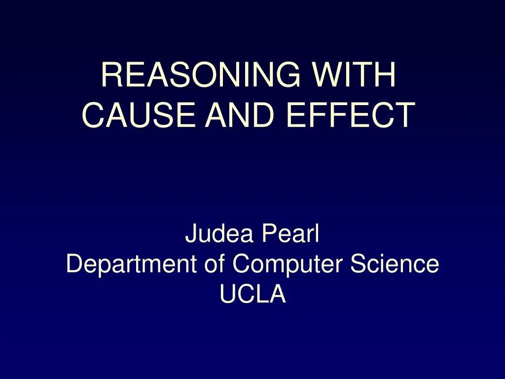 reasoning with cause and effect