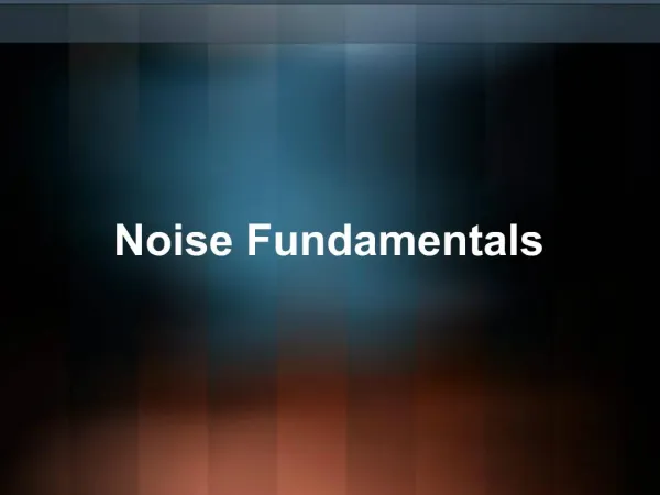 Noise Fundamentals