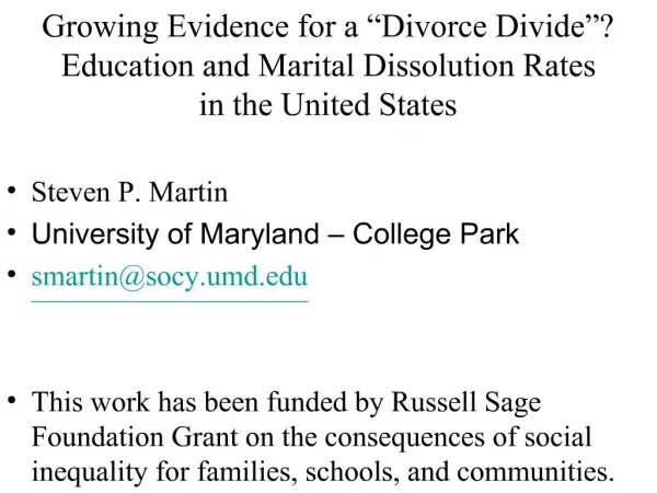 Growing Evidence for a Divorce Divide Education and Marital Dissolution Rates in the United States