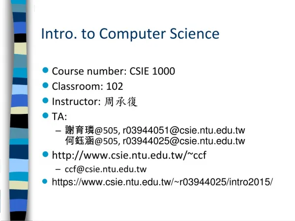Intro. to Computer Science