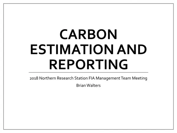 Carbon estimation and reporting