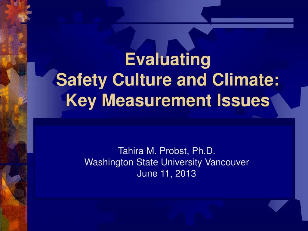 evaluating safety culture and climate key measurement issues