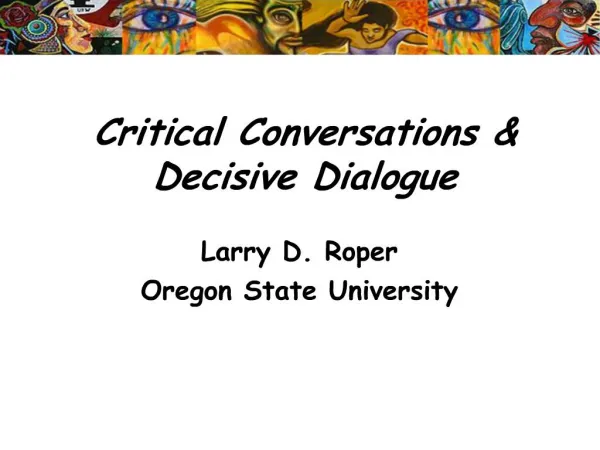 Critical Conversations Decisive Dialogue