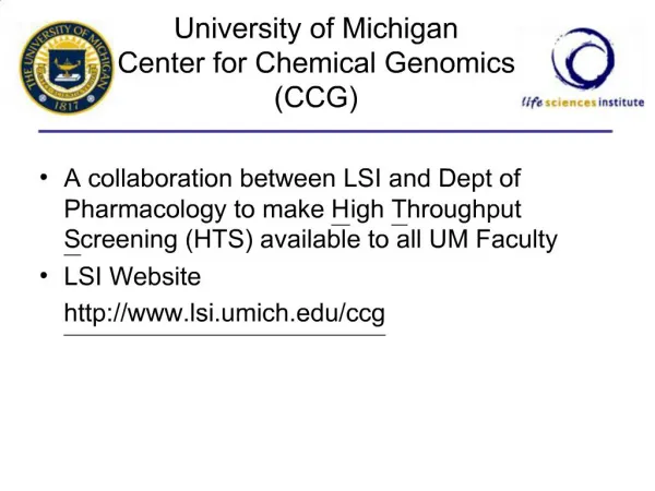 University of Michigan Center for Chemical Genomics CCG
