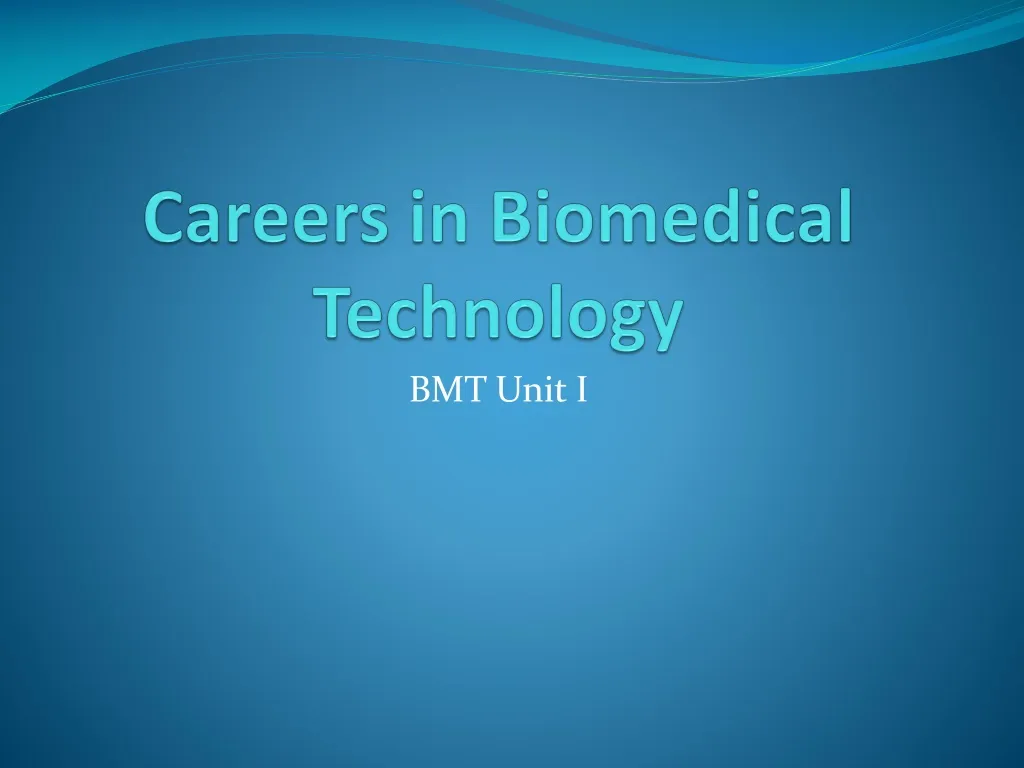 careers in biomedical technology