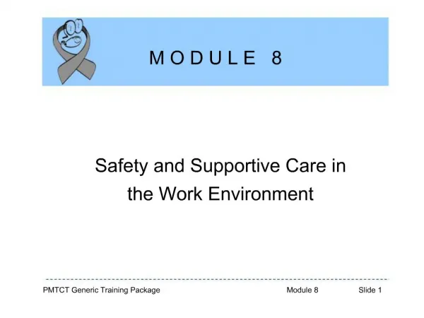 PMTCT Generic Training Package Module 8 Slide 1