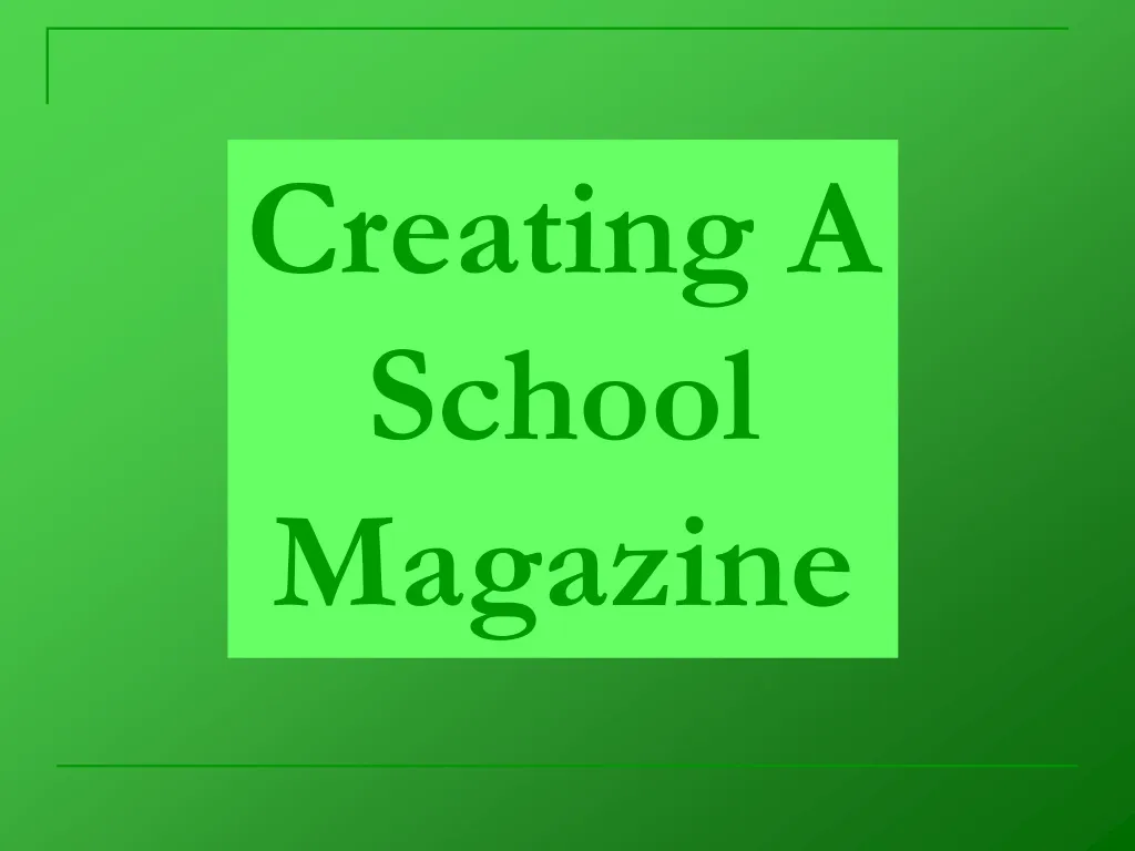 creating a school magazine