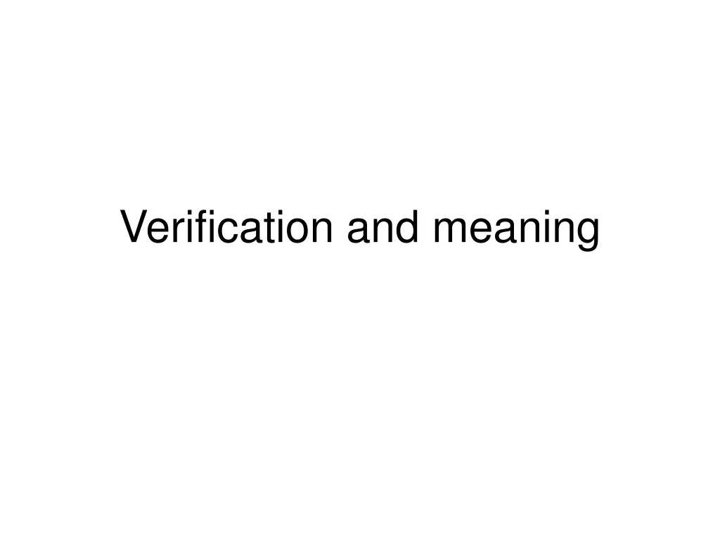 verification and meaning
