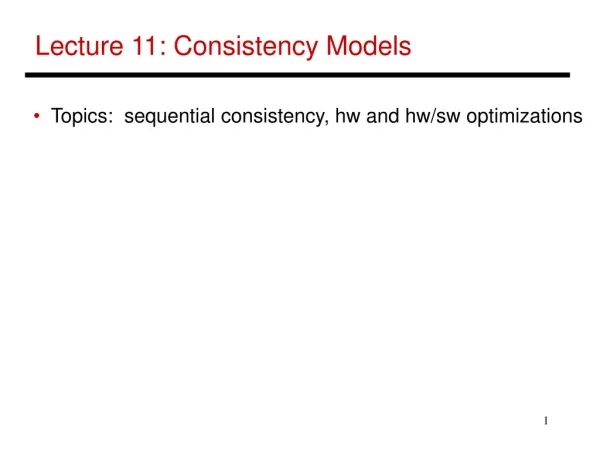 Lecture 11: Consistency Models
