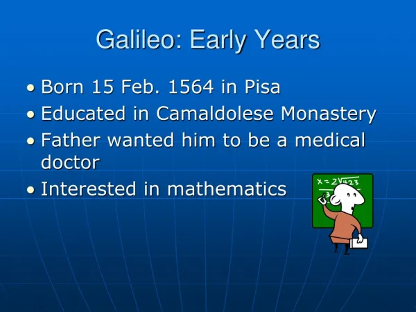 Galileo: Early Years