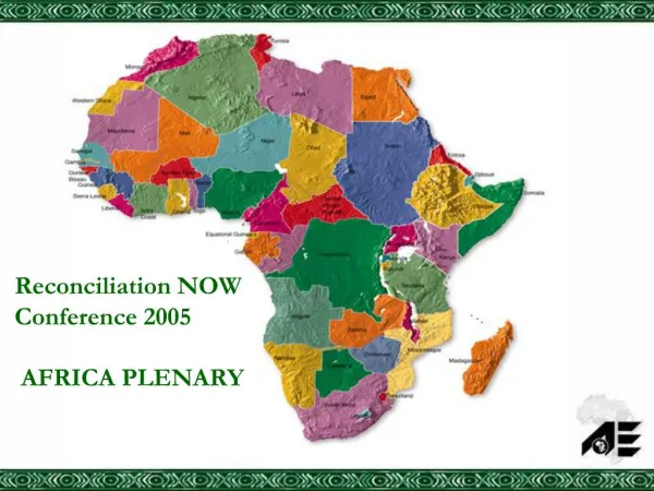 Reconciliation NOW Conference 2005 AFRICA PLENARY