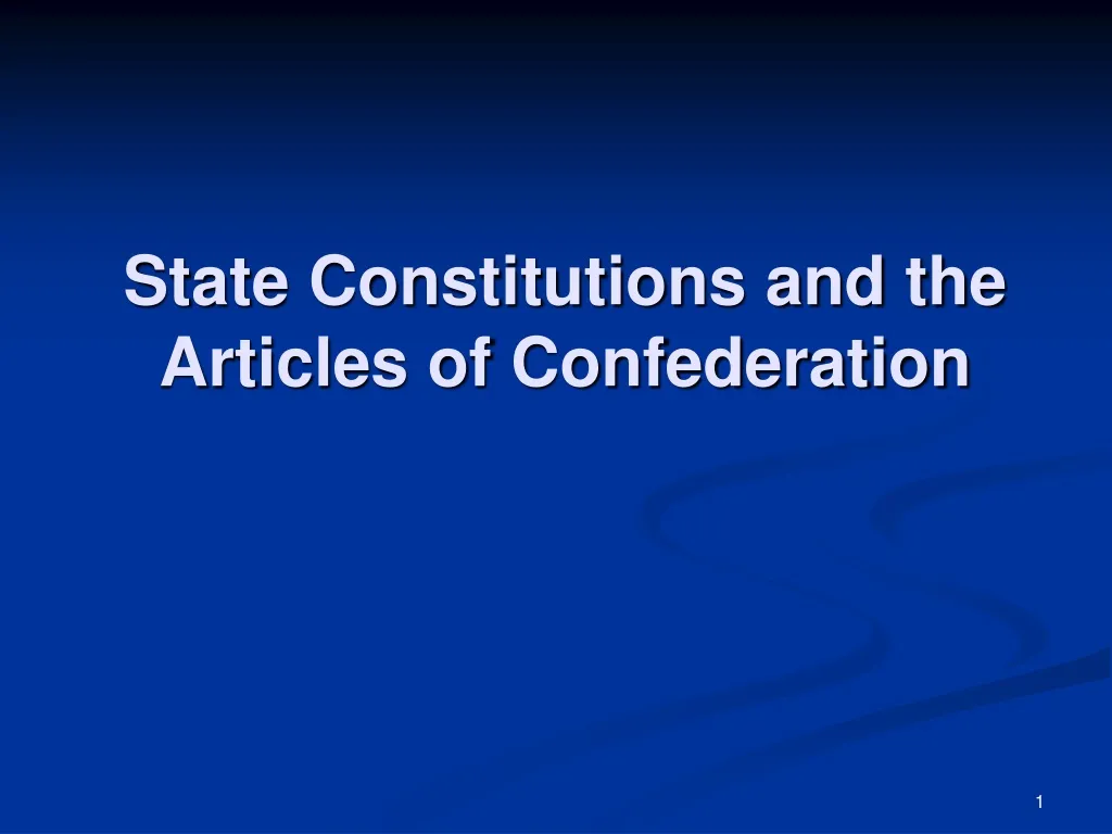 state constitutions and the articles of confederation