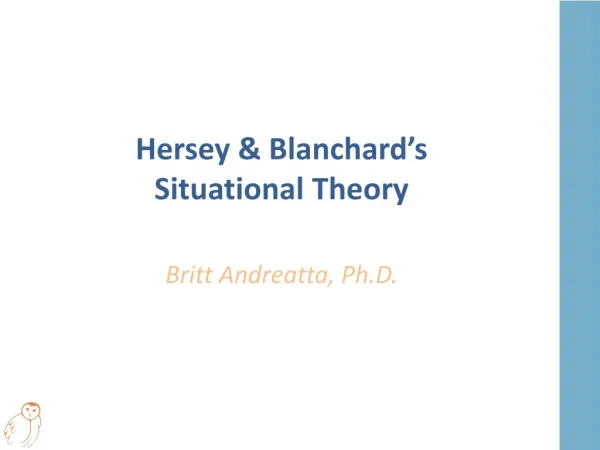 Hersey &amp; Blanchard ’ s Situational Theory