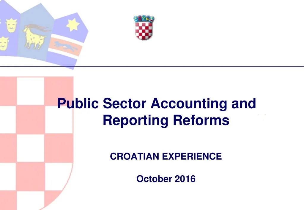 public sector accounting and reporting reforms croatian experience october 2016
