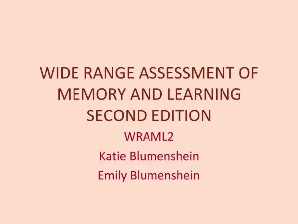 WIDE RANGE ASSESSMENT OF MEMORY AND LEARNING SECOND EDITION