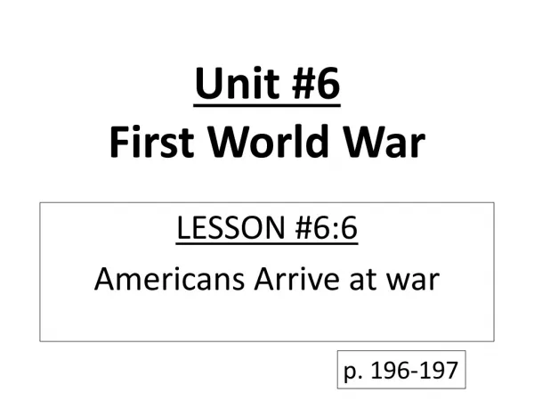 Unit #6 First World War