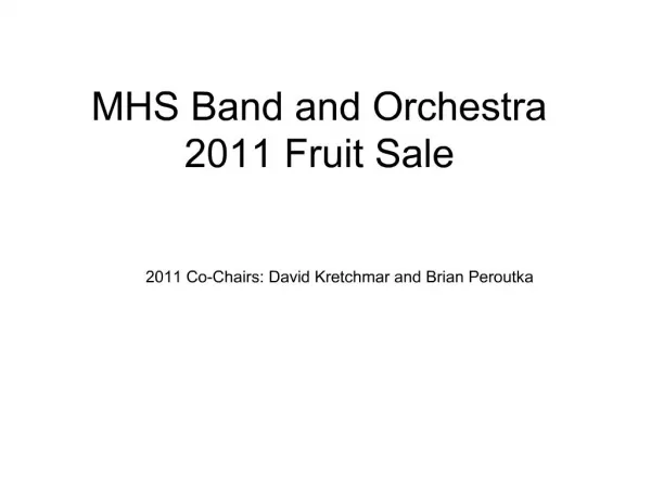 MHS Band and Orchestra 2011 Fruit Sale