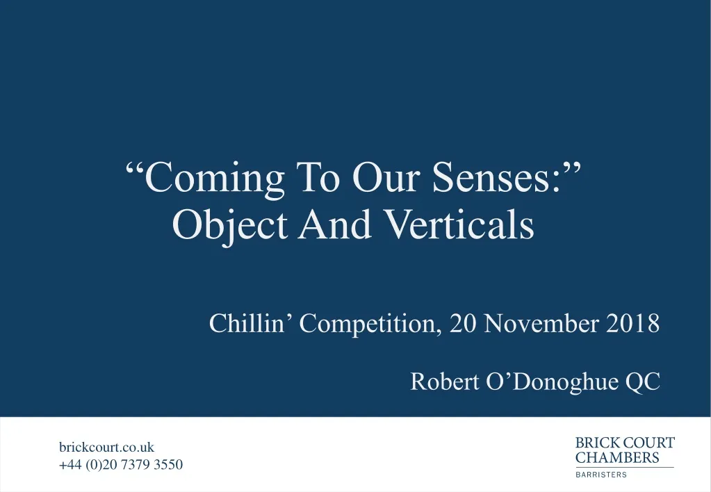 coming to our senses object and verticals