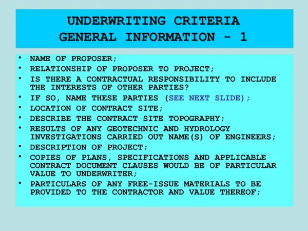 UNDERWRITING CRITERIA GENERAL INFORMATION - 1
