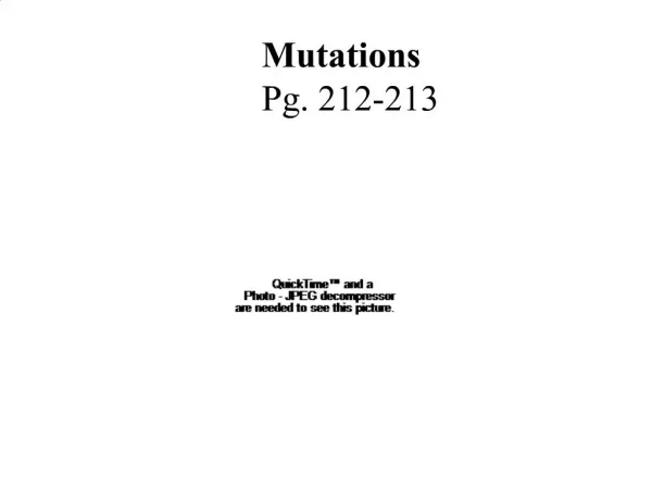 Mutations Pg. 212-213