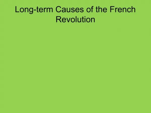Long-term Causes of the French Revolution