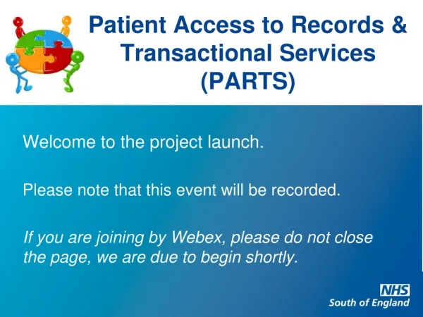 Patient Access to Records &amp; Transactional Services (PARTS)