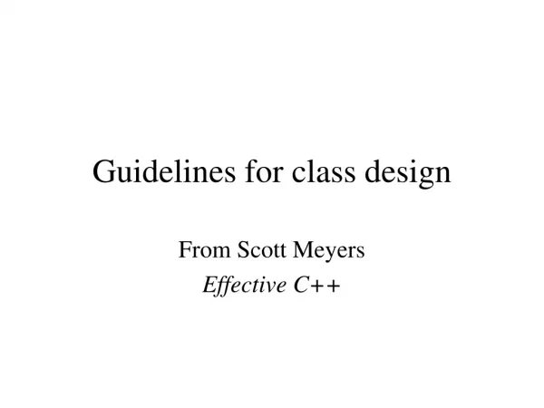 Guidelines for class design